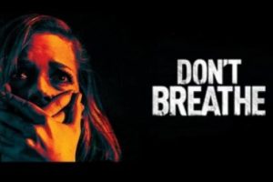 Film Don't Breathe Berhasil Rajai Box Office Amerika